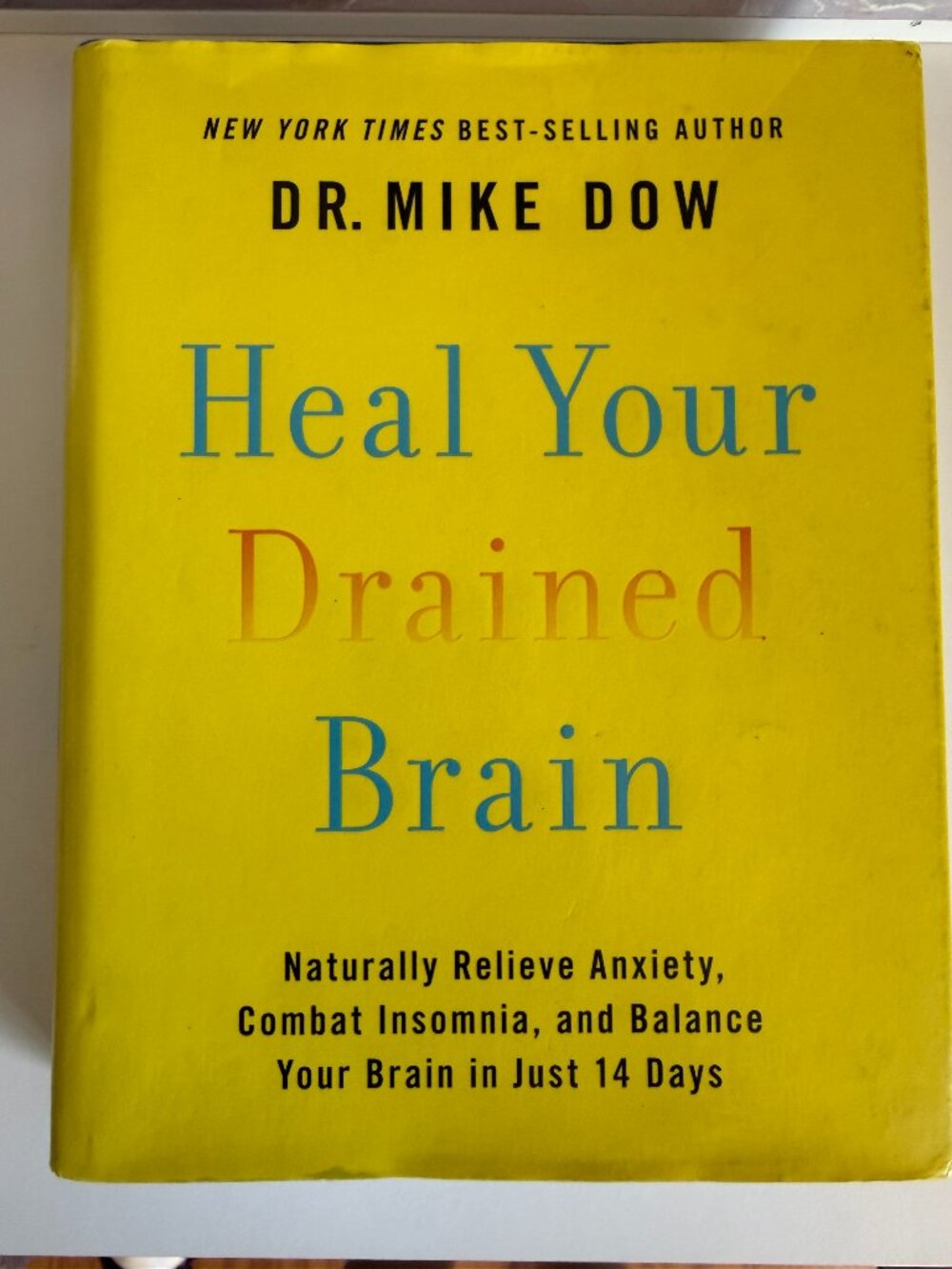 📚 Dr. Mike Dow Heal Your Drained Brain | Anxiety & Insomnia Self-Help